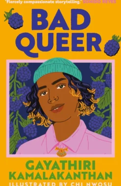 Bad Queer: 'A poignant, thoughtful YA verse novel about navigating identity and the joys and pains of first love.' - The Guardian