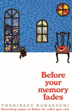 Before Your Memory Fades