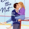 Behind The Net: A Grumpy Sunshine Hockey Romance (Vancouver Storm Book 1)