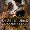 Better in Black