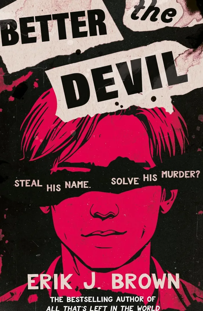 Better the Devil: get ready for queer mayhem in the gritty psychological thriller from the bestselling author of All That's Left in the World