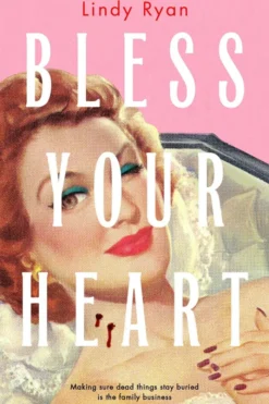 Bless Your Heart: 2024 Bram Stoker Award Finalist!