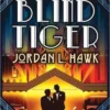 Blind Tiger