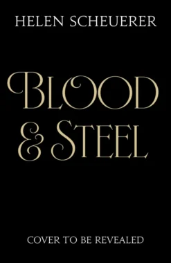 Blood & Steel