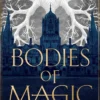 Bodies of Magic