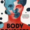 Body Tourists: The gripping, thought-provoking new novel from the Booker-longlisted author of The Testament of Jessie Lamb