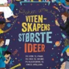 Boken om vitenskapens største ideer HC
