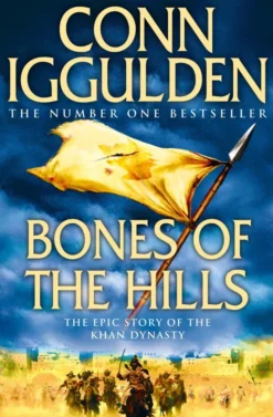 Bones of the Hills (Conqueror, Book 3)