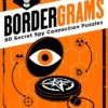 Bordergrams: 80 Secret Spy Connection Puzzles from the Bestselling Author of Murdle