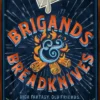 Brigands & Breadknives