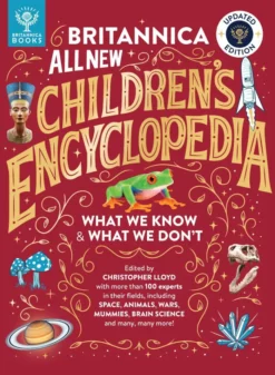 Britannica All New Children’s Encyclopedia – Updated Edition: What We Know & What We Don't