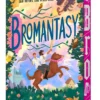 Bromantasy