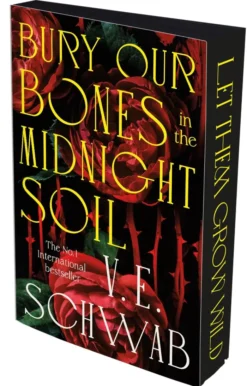Bury Our Bones in the Midnight Soil