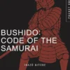Bushido: Code of the Samurai