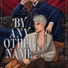 By Any Other Name