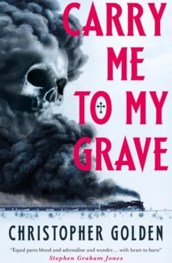 Carry Me to My Grave
