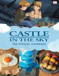 Castle in the Sky: The Official Cookbook