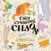 Cats Creating Chaos: A mischievous coloring book