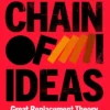Chain of Ideas: Great Replacement Theory and the Origins of Our Authoritarian Age