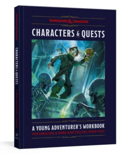 Characters & Quests (Dungeons & Dragons): A Young Adventurer's Workbook for Creating a Hero and Telling Their Tale