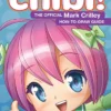 Chibi! The Official Mark Crilley How-to-Draw Guide: 32 Lessons from the Creator of Mastering Manga