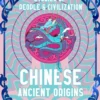 Chinese Ancient Origins: Stories Of People & Civilization