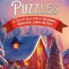 Christmas Puzzles: A Festive Collection of Crosswords, Worsearch, Sudoku and More!