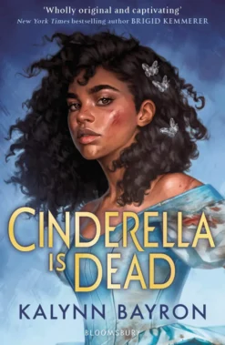 Cinderella Is Dead: A captivating twist on the classic fairytale