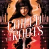 Coiled at the Roots