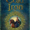 Cold Iron: Masters and Mages Book One