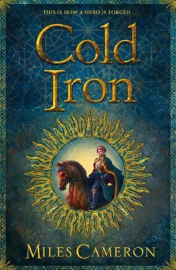 Cold Iron: Masters and Mages Book One