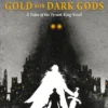Conan: Gold for Dark Gods: A Tides of the Tyrant-King Novel