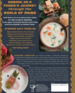 Cook Anime: Eat Like Your Favorite Character-From Bento to Yakisoba: A Cookbook