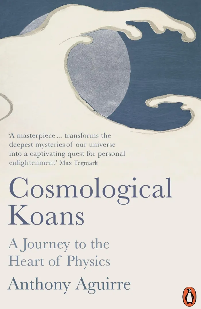 Cosmological Koans: A Journey to the Heart of Physics