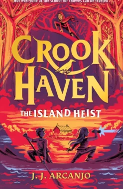 Crookhaven: The Island Heist: Book 3: Now a BBC Television series!