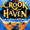 Crookhaven: The Thieves' Revenge: Book 5: Now a BBC Television series!