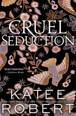 Cruel Seduction: A Divinely Dark Romance Retelling of Aphrodite, Hephaestus, Pandora and Adonis (Dark Olympus 5)