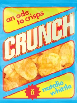 Crunch: An Ode to Crisps