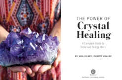 Crystal Healing: The Expert's Guide to Stone and Crystal Energy Work