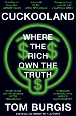 Cuckooland: Where the Rich Own the Truth