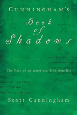 Cunningham's Book of Shadows: The Path of An American Traditionalist