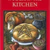 Cunningham's Encyclopedia of Wicca in the Kitchen