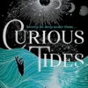 Curious Tides: your new dark academia obsession . . .: Volume 1
