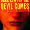 Dark is When the Devil Comes: the chilling and gripping kidnap horror