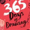 365 Days of Drawing: Sketch and Paint Your Way Through the Creative Year