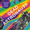Dead Astronauts