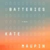 Dead Batteries: A Novel