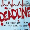 Deadline: The Newsflesh Trilogy: Book 2