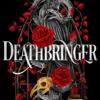 Deathbringer: Your next dark academia romantasy obsession and #2 Sunday Times bestseller!