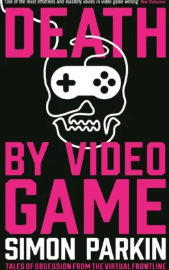 Death by Video Game: Tales of obsession from the virtual frontline